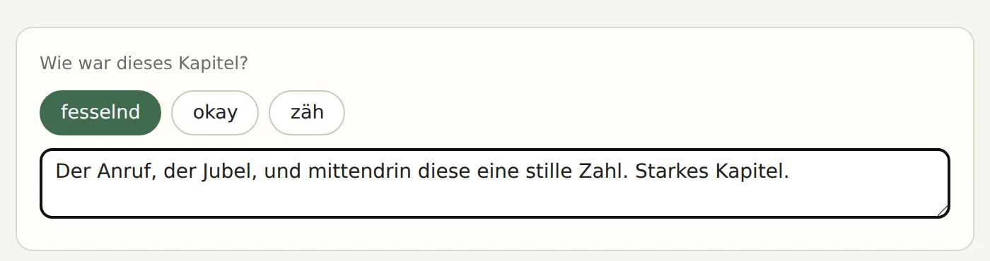 Kapitel-Feedback mit den Knöpfen fesselnd, okay, zäh und einem Kommentarfeld